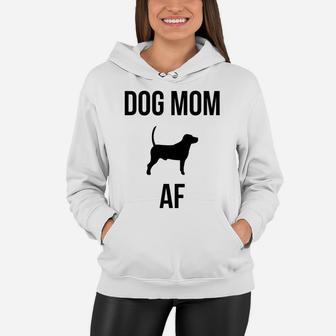 Dog Mom Af Funny Cute Love Dogs Mama Puppy Lover Women Hoodie - Seseable