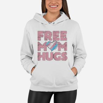 Free Mom Hugs Free Mom Hugs Transgender Pride Women Hoodie - Seseable