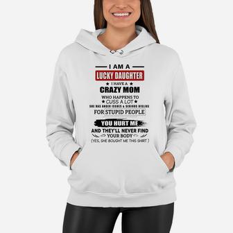 Funny Saying Lucky Daughters Having Best Cool Mothers Women Hoodie - Seseable
