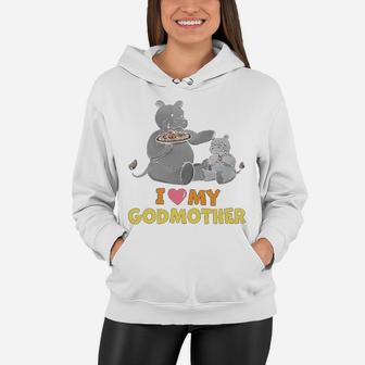 I Love My Godmother Hippos Women Hoodie - Seseable