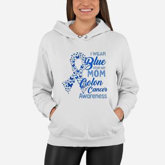 I Wear Blue For My Mom Colon Canker Awareness Women Hoodie - Seseable