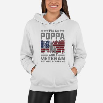 Im A Poppa And A Veteran Nothing Scares Me Funny Dad Women Hoodie - Seseable