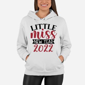 Little Miss New Year 2022 Baby Girl 1st New Years Women Hoodie - Seseable