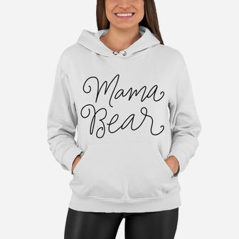 Mama Bear Womens Mom Mother Gift Funny Womens Women Hoodie - Seseable