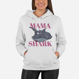 Mama Shark Cute Gift For Moms, gifts for mom, mother's day gifts, good gifts for mom Women Hoodie - Seseable