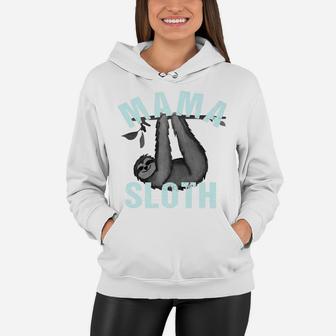 Mama Sloth Funny Sloth Women Hoodie - Seseable