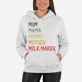 Mommy Mom Mama Mommy Mother Milk Maker Women Hoodie - Seseable