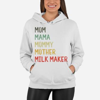 Mommy Mom Mama Mommy Mother Milk Maker Women Hoodie | Seseable UK