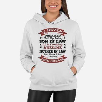 Never Dreamed Son In Law Gifts From Mother In Law Women Hoodie - Seseable
