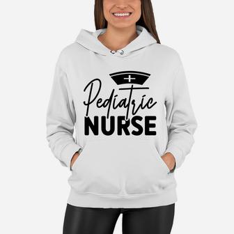 Pediatric Nurse Nurse Best Nurse Gift Graduation Gift Women Hoodie - Seseable