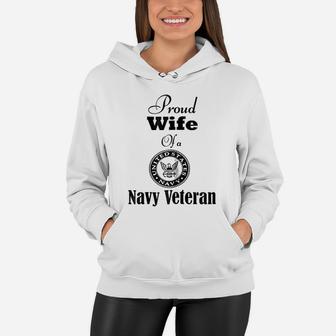 Proud Wife Of A Navy Veteran Women Hoodie - Seseable