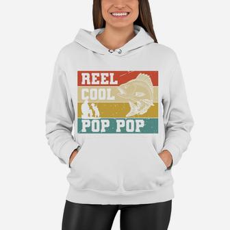 Reel Cool Pop Pop Fishing Gift For Dad And Dad Lovers Women Hoodie - Seseable