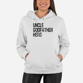 Uncle Godfather Hero Cool Awesome Family Premium Women Hoodie - Seseable