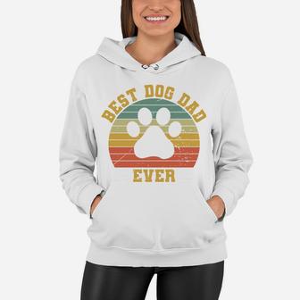 Vintage Best Dog Dad Ever Funny Fathers Day Women Hoodie - Seseable