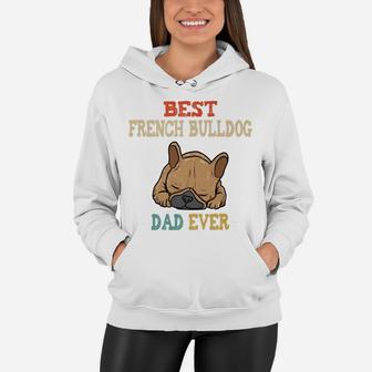 Vintage Best French Bulldog Dad Funny Women Hoodie - Seseable
