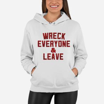 Vintage Distressed Wreck Everyone And Leave Wrestling Match Women Hoodie - Seseable