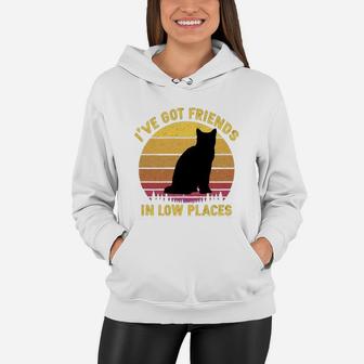 Vintage European Shorthair I Have Got Friends In Low Places Cat Lovers Women Hoodie - Seseable