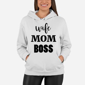 Wife Mom Boss Cute Funny Parenting For Mothers Women Hoodie - Seseable