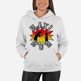 Womens Mothers Day Angry Mom Maximum Women Hoodie - Seseable