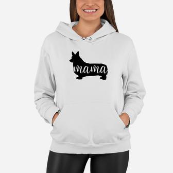 Womens Womens Corgi Mama Dog Mom Cute Pet Lover Gift Women Hoodie - Seseable