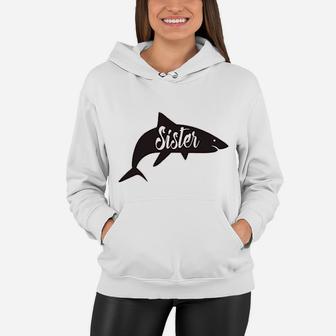 Youth Sister Shark Funny Beach Summer Vacation Family Women Hoodie - Seseable