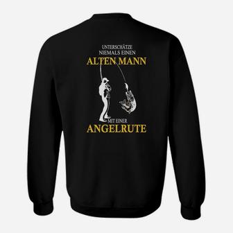 Alte Mann Und Seine Rute Sweatshirt - Seseable
