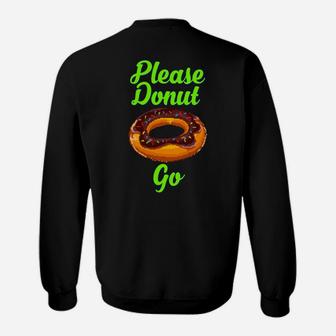 Bitte Donut Go Essen Pun19 Sweatshirt - Seseable