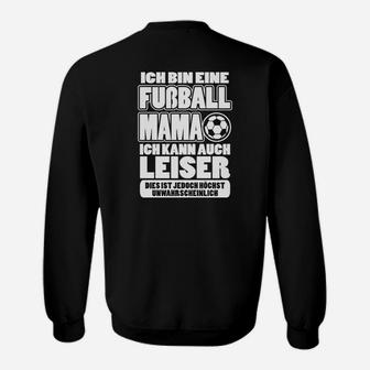 Fußball Mama Spruch Sweatshirt – Für stolze Fußballmütter - Seseable