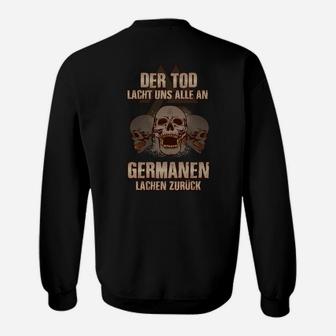 Germaner Lachen Zurück  Sweatshirt - Seseable