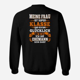 Herren Sweatshirt Super Klasse Frau - Glücklicher Ehemann Motiv - Seseable