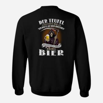 Ich bin der Sturm - Bring Bier Schwarzes Fun-Sweatshirt mit Spruch - Seseable