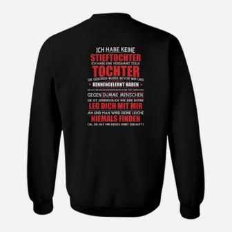 Ich Habe Keine Stieftochter Sweatshirt - Seseable