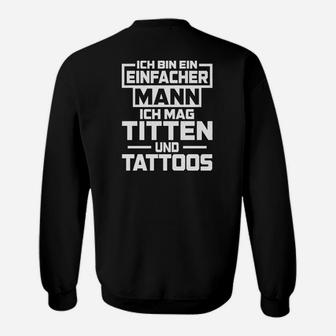 Ich Mag Titten Und Tattoos Sweatshirt - Seseable