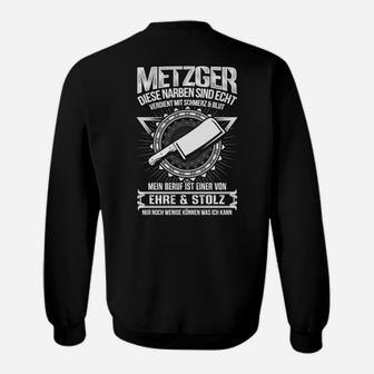 Metzger Ehre & Stolz Berufstolz Sweatshirt, Qualitätsfleischer Design - Seseable