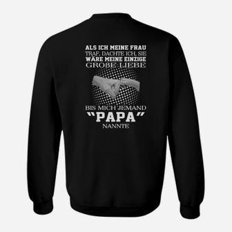 Papa Art Nur Noch Ein Kürze Zeit Erhältlich Sweatshirt - Seseable