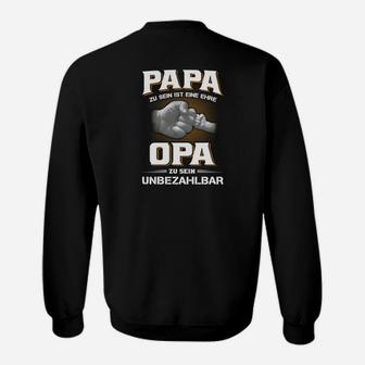 Papa Ehre, Opa Unbezahlbar Sweatshirt, Herren Design - Seseable