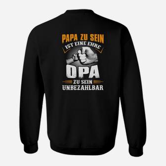 Papa Zu Sein Ist Eine Ehre Opa Sweatshirt - Seseable