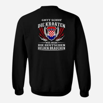 Patriotisches Kroaten Sweatshirt, Gott schuf Kroaten Spruch - Seseable