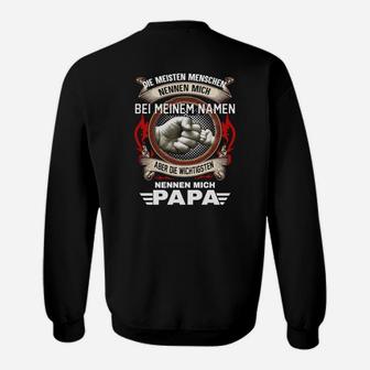 Personalisiertes Vatertag Sweatshirt, Wichtige nennen mich Papa - Seseable
