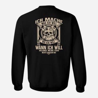 Schwarz Herren Sweatshirt: Schädel & Spruch Mache was ich will - Frau erlaubt - Seseable