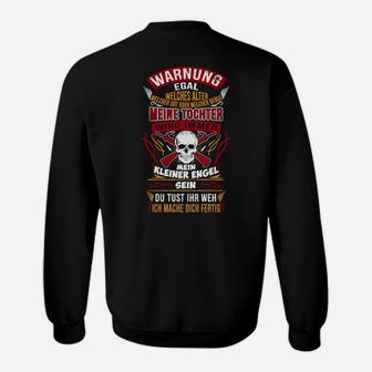 Schwarzes Herren Sweatshirt, Warnung Vater Tochter Motiv mit Totenkopf - Seseable