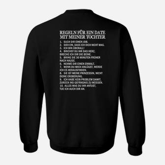 Schwarzes Sweatshirt mit Date-Regeln für meine Tochter, Vater Tochter Spruch - Seseable