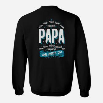 Schwarzes Vatertags-Sweatshirt PAPA - und immer da! für Väter - Seseable