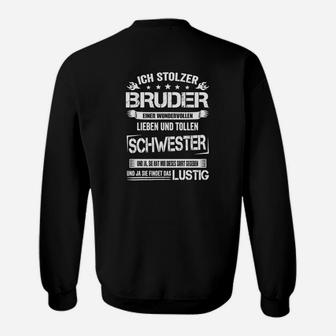 Stolzer Bruder Wundervolle Schwester Sweatshirt, Humorvolles Tee - Seseable