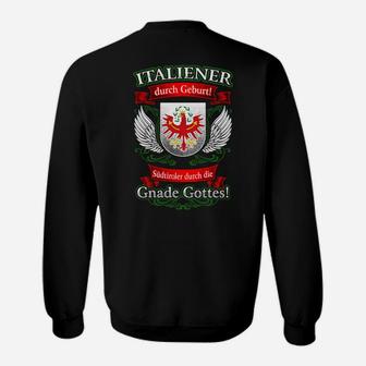 Südtiroler D Die Gnade Gottes Sweatshirt - Seseable
