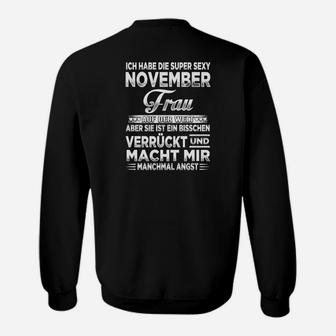 Super Sexy November Frau Geburtstags-Sweatshirt, Lustiges Spruch Tee - Seseable