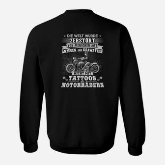 Tattoos Und Motorrädern Sweatshirt - Seseable