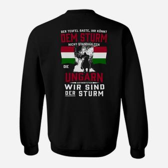 Ungarisches patriotisches Sweatshirt, Motiv Wir sind der Sturm - Seseable