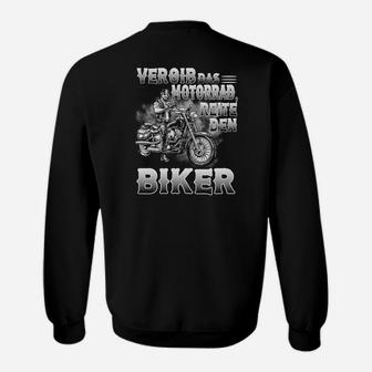 Vergiß Das Motorrad Reite Den Biker Sweatshirt - Seseable