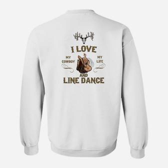 I Love My Cowboy Life Sweatshirt, Line Dance Western Motiv - Seseable
